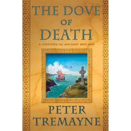 The Dove of Death: A Mystery of Ancient Ireland - Paperback