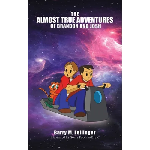 The Almost True Adventures of Brandon and Josh - Paperback