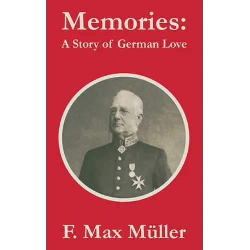 Memories: A Story of German Love - Paperback