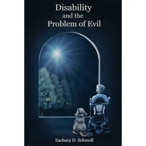 Disability and The Problem of Evil - Paperback