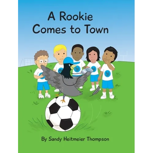 A Rookie Comes to Town - Hardcover