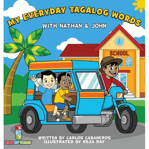 My Everyday Tagalog Words With Nathan & John - Hardcover