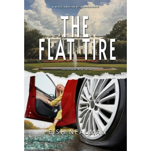 The Flat Tire - Hardcover