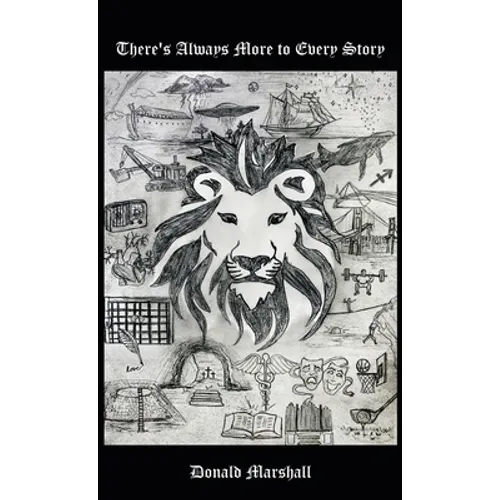 There's Always More to Every Story - Hardcover