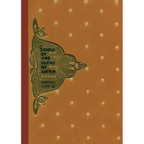 Songs of the Glens of Antrim - Paperback