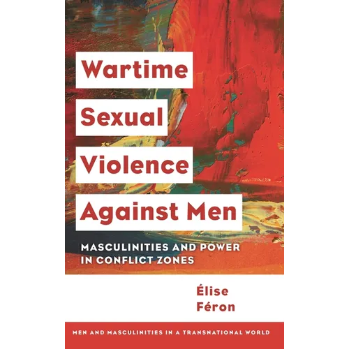 Wartime Sexual Violence against Men - Paperback