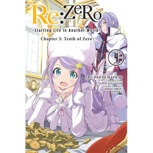 RE: Zero -Starting Life in Another World-, Chapter 3: Truth of Zero, Vol. 4 (Manga) - Paperback