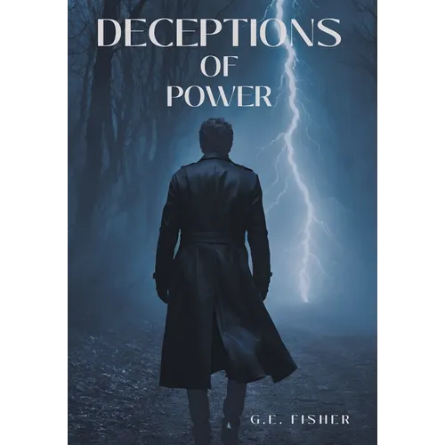 Deceptions of Power - Hardcover
