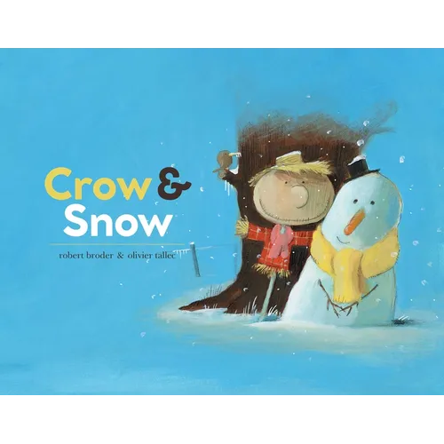 Crow & Snow - Hardcover