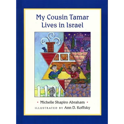 My Cousin Tamar Lives in Israel (Boardbook) - Board Book