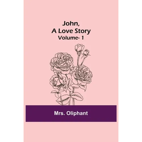 John, A Love Story; vol. 1 - Paperback