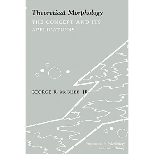 Theoretical Morphology: The Concept and Its Applications - Paperback