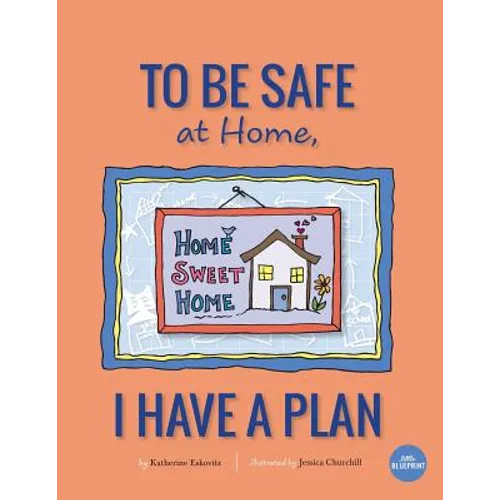 To Be Safe At Home, I Have A Plan - Paperback