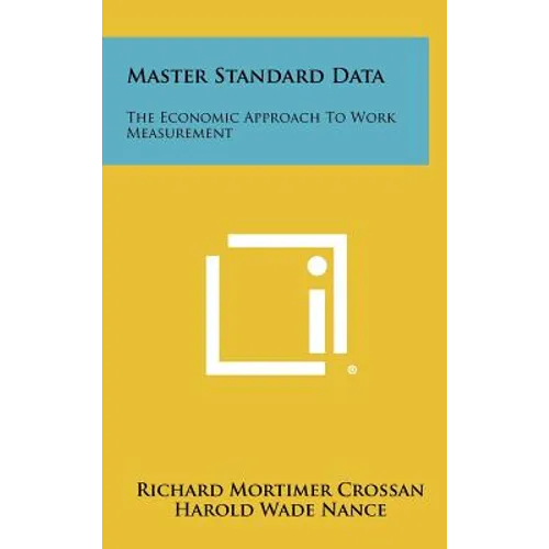 Master Standard Data: The Economic Approach To Work Measurement - Hardcover