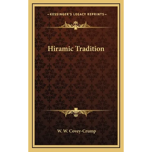 Hiramic Tradition - Hardcover