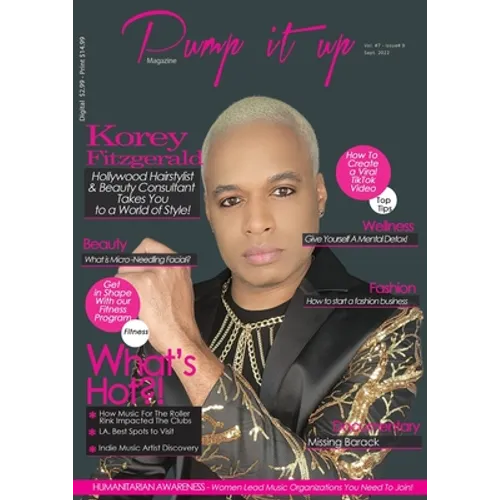 Hollywood Hair King Korey Fitzgerald - Pump it up Magazine - Vol.7 - Issue #9 - - Paperback