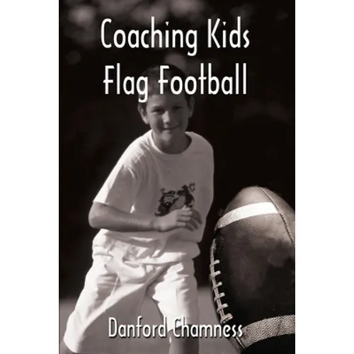 Coaching Kids Flag Football - Paperback