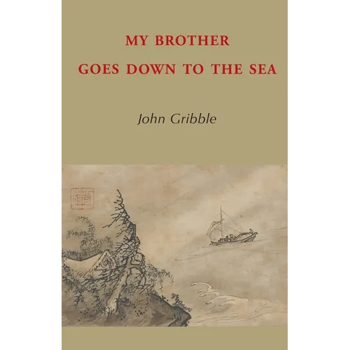 My Brother Goes Down to the Sea - Paperback
