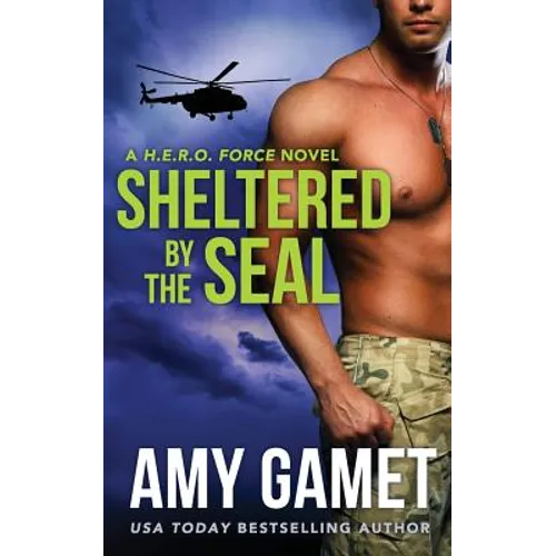 Sheltered by the SEAL: The Inheritance - Paperback