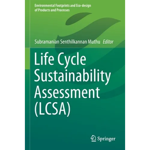 Life Cycle Sustainability Assessment (Lcsa) - Paperback