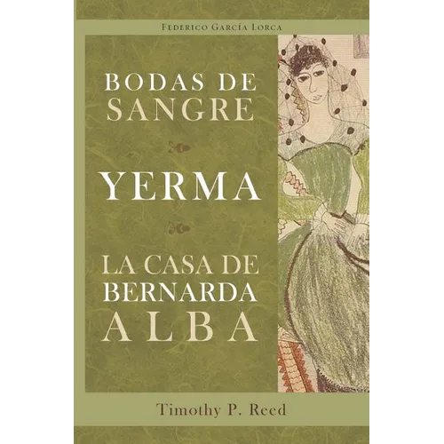 Bodas de sangre, Yerma, La casa de Bernarda Alba - Paperback