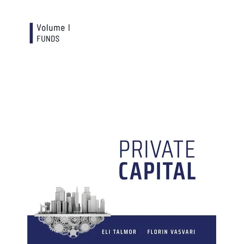 Private Capital: Volume I - Funds - Paperback