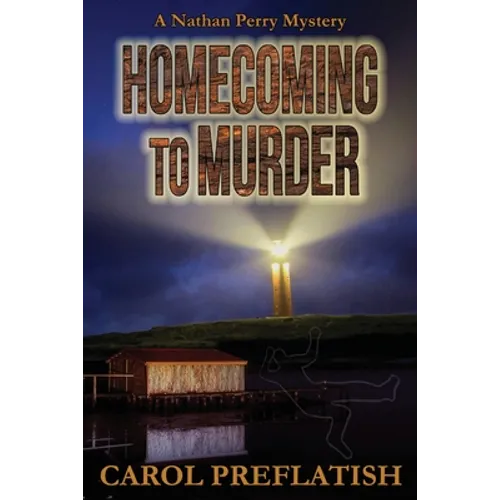 Homecoming to Murder: A Nathan Perry Mystery - Paperback