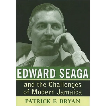 Edward Seaga and the Challenges of Modern Jamaica - Paperback