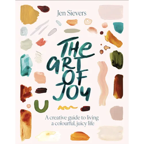 The Art of Joy: Easy Daily Rituals and Practices for a Wonder-Filled Life - Paperback