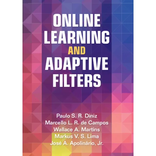 Online Learning and Adaptive Filters - Hardcover