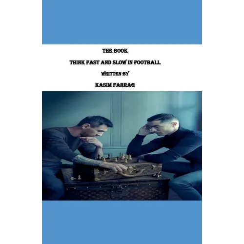 Thinking Fast and Slow in Football - Paperback