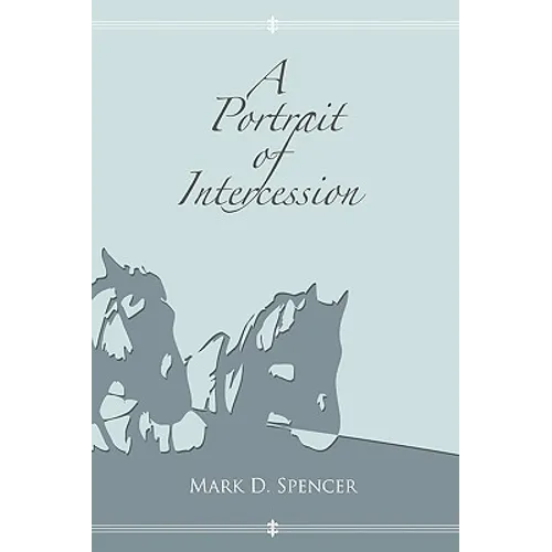 A Portrait of Intercession - Paperback