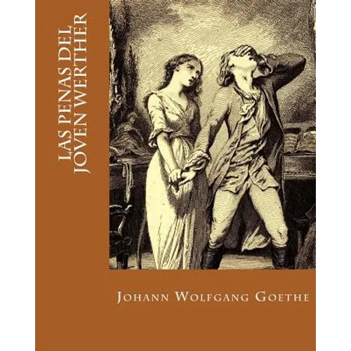 Las Penas del Joven Werther (Spanish Edition) - Paperback