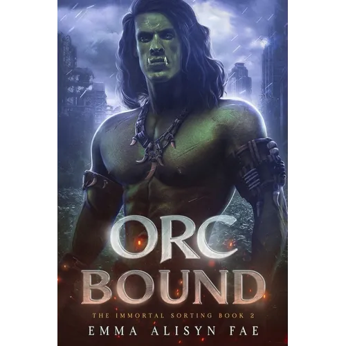 Orc Bound: A Monster Fantasy Post Apocalyptic Romance - Paperback