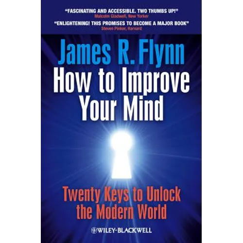 How to Improve Your Mind: 20 Keys to Unlock the Modern World - Paperback