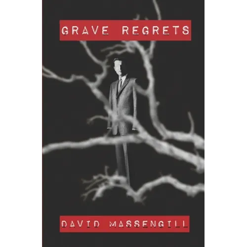 Grave Regrets - Paperback
