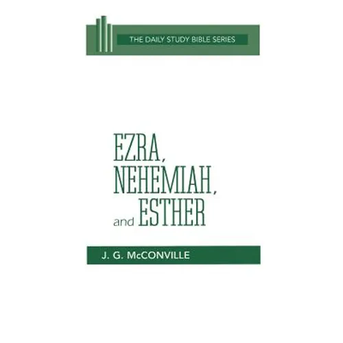 Ezra, Nehemiah, and Esther - Hardcover
