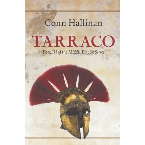 Tarraco: Book III, The Middle Empire - Paperback