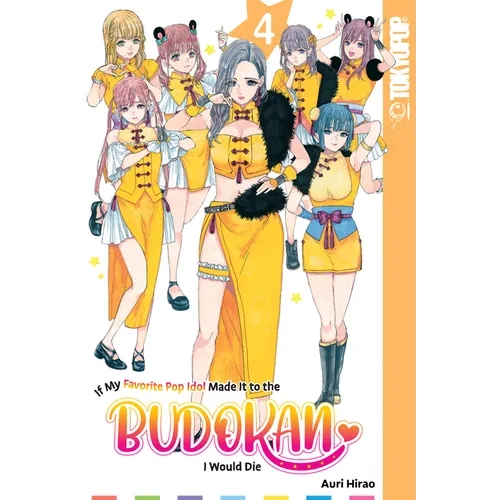 If My Favorite Pop Idol Made It to the Budokan, I Would Die, Volume 4 - Paperback