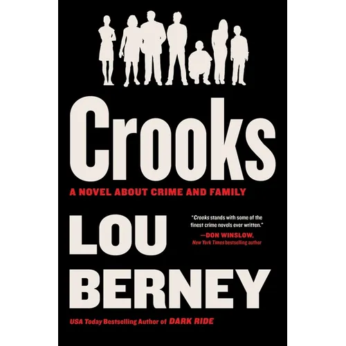 Crooks: A Novel about Crime and Family - Hardcover