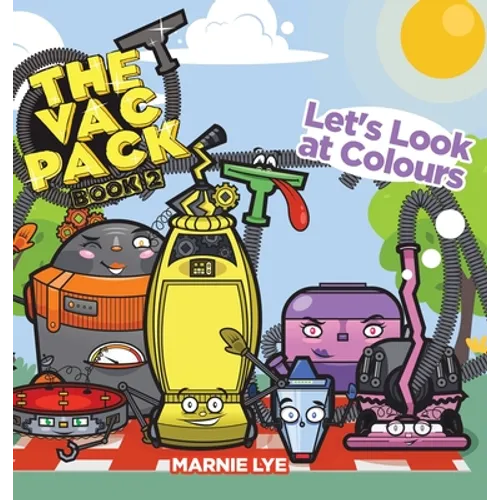 The Vac Pack: Let's Look at Colours - Hardcover