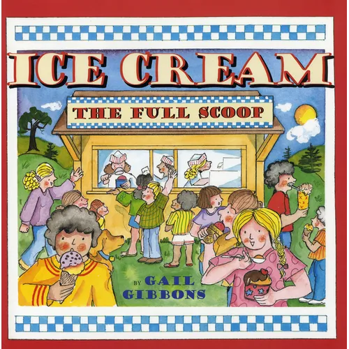 Ice Cream: The Full Scoop - Paperback