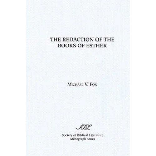 The Redaction of the Books of Esther: On Reading Composite Texts - Paperback
