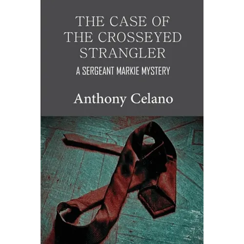 The Case of the Crosseyed Strangler - Paperback