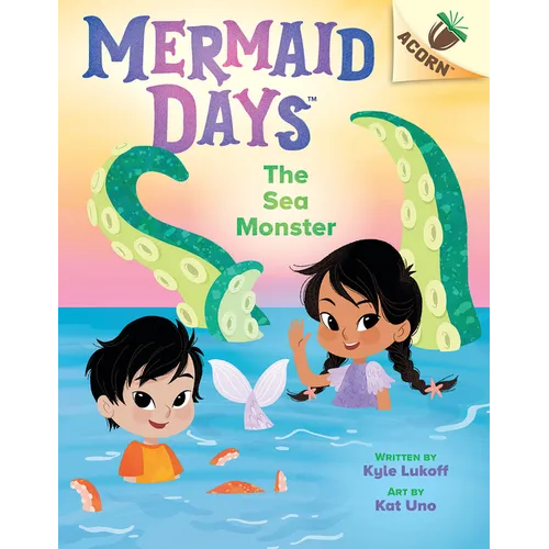 The Sea Monster: An Acorn Book (Mermaid Days #2) - Hardcover