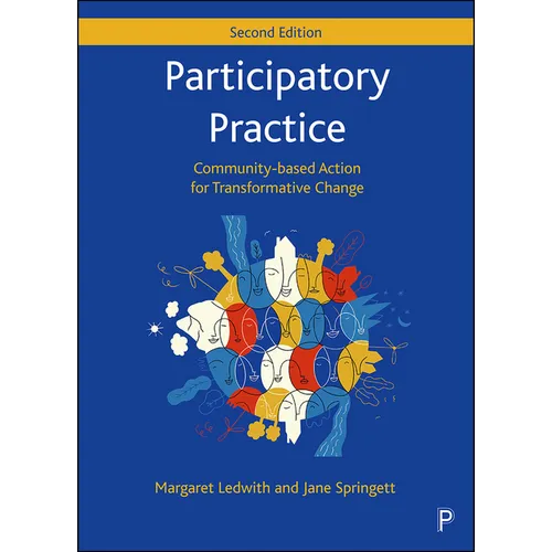 Participatory Practice: Community-Based Action for Transformative Change - Paperback