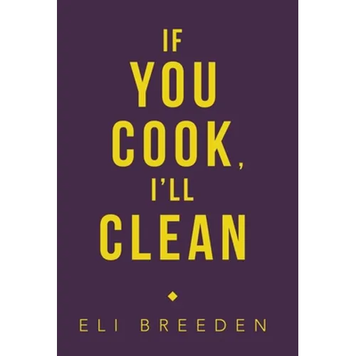 If You Cook, I'Ll Clean - Hardcover