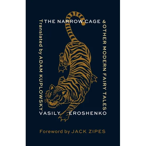 The Narrow Cage and Other Modern Fairy Tales - Paperback