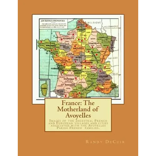 France: The Motherland of Avoyelles - Paperback