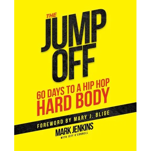 Jump Off; 60 Days To A (Hip Hop) Hard Body - Paperback